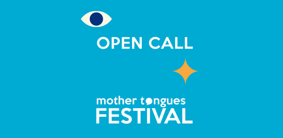 Blue background with white text Mother Tongues Festival 2026 - Open Call