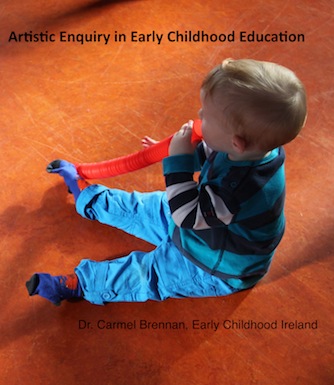 Artistic Enquiry in Early Childhood Education – Dr Carmel Brennan