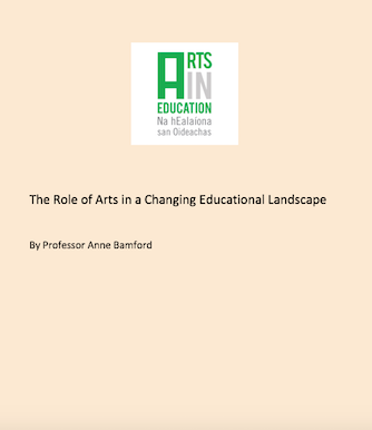 The Role of Arts in a Changing Educational Landscape – Professor Anne Bamford